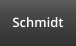 Schmidt